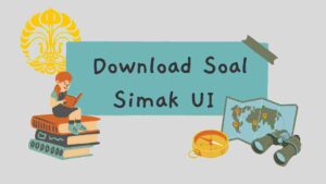 Download Soal Simak UI Tahun Lalu PDF